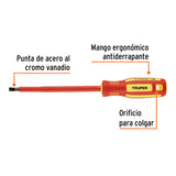 DESARMADOR DIELICTRICO PLANO 1/4' X 6', TRUPER
