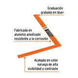 ESCUADRA 16'X24' DE ALUMINIO COLOR NARANJA PARA CANTERO