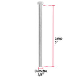 TORNILLO ACERO GALVANIZADO TIPO MÁQUINA, 3/8X6" POR PIEZA