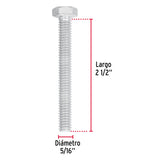 TORNILLO MÁQUINA GALVANIZADO 5/16 X 2 1/2 POR PIEZA