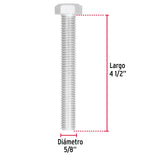 TORNILLO ACERO GALVANIZADO TIPO MÁQUINA, 5/8X4-1/2" POR PIEZA